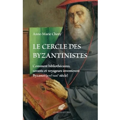 Afbeelding van LE CERCLE DES BYZANTINISTES COMMENT BIBLIOTHECAIRES SAVANTS