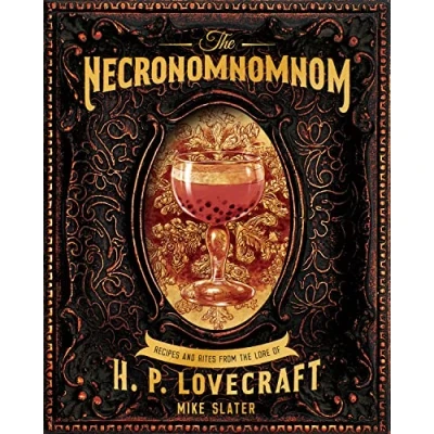 Afbeelding van the Necronomnomnom Recipes and Rites from Lore of H. P. Lovecraft