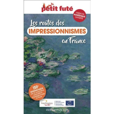 Image de Les routes des Impressionnismes en France 2024 Petit Futé