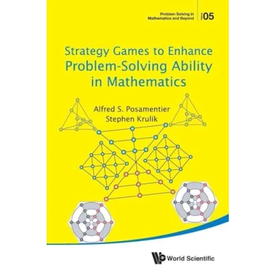Afbeelding van Strategy Games to Enhance Problem Solving Ability in Mathematics