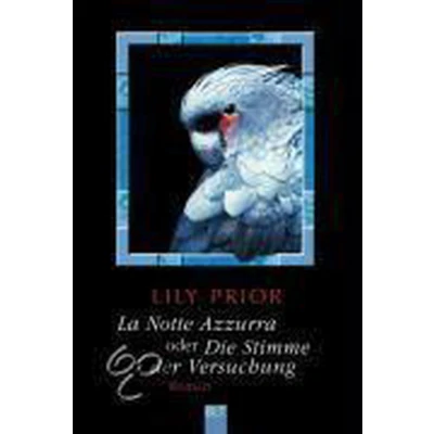 Afbeelding van La Notte Azzurra oder Die Stimme der Versuchung