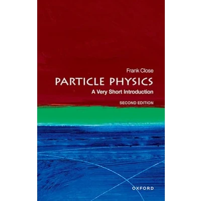 Afbeelding van Very Short Introductions Particle Physics: A Introduction