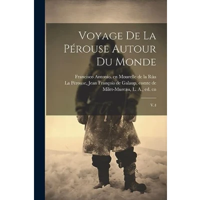 Afbeelding van Voyage de La Perouse Autour Du Monde