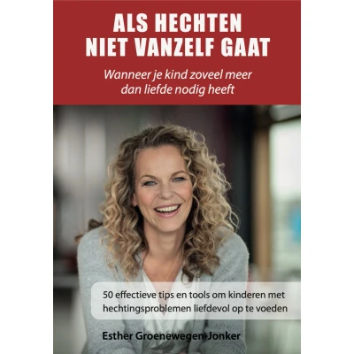 Afbeelding van Als hechten niet vanzelf gaat