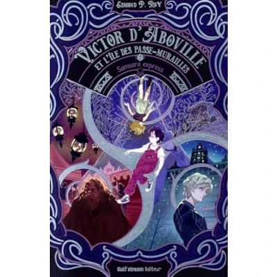 Afbeelding van VICTOR D&#039;ABOVILLE ET L&#039;ILE DES PASSE MURAILLES,2:SAMSARA