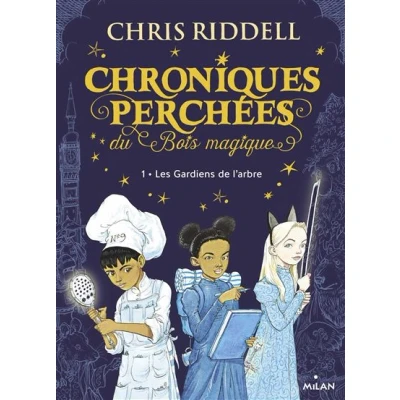 Image de Chroniques perchées du Bois magique , Tome 01