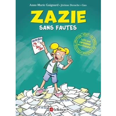 Image de Zazie sans fautes La BD pour cartonner en orthographe !