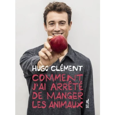 Image de Comment j&#039;ai arrêté de manger les animaux