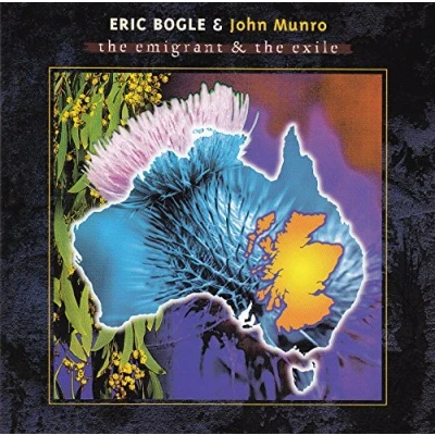 Afbeelding van Eric Bogle &amp; John Munro The Emigrant And Exile (CD)