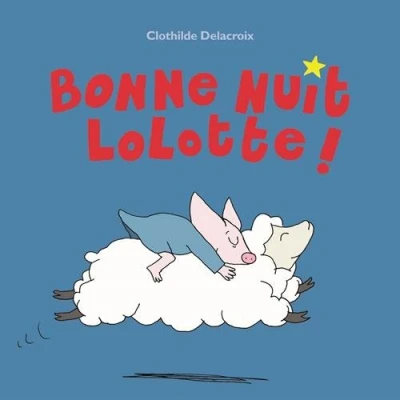 Afbeelding van Bonne nuit Lolotte !