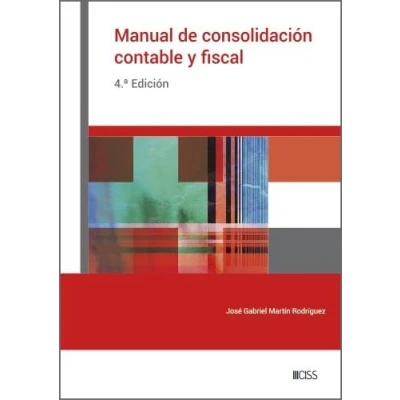 Afbeelding van Manual de consolidación contable y fiscal (4.ª Edición)