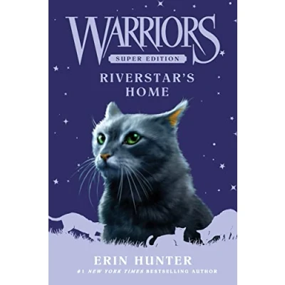 Afbeelding van Warriors Super Edition Edition: Riverstar&#039;s Home