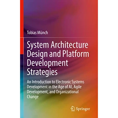 Afbeelding van System Architecture Design and Platform Development Strategies