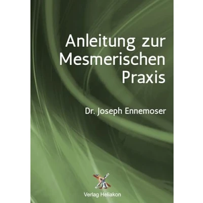 Afbeelding van Anleitung zur Mesmerischen Praxis