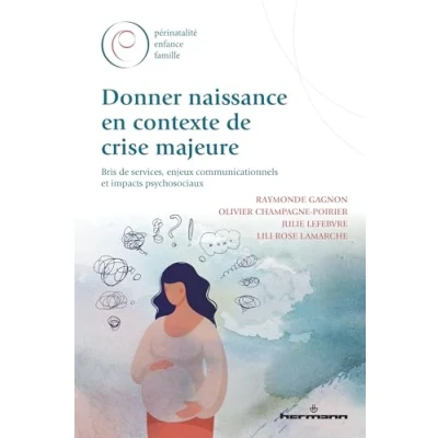 Afbeelding van DONNER NAISSANCE EN CONTEXTE DE CRISE MAJEURE