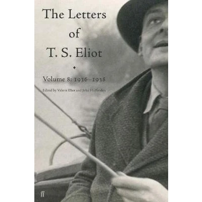 Afbeelding van Letters of T. S. Eliot Volume 8