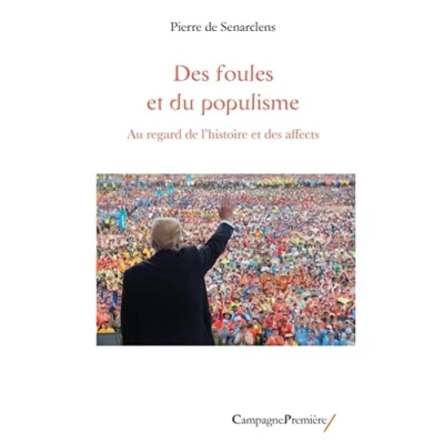 Afbeelding van DES FOULES ET DU POPULISME AU REGARD DE L&#039;HISTOIRE AF