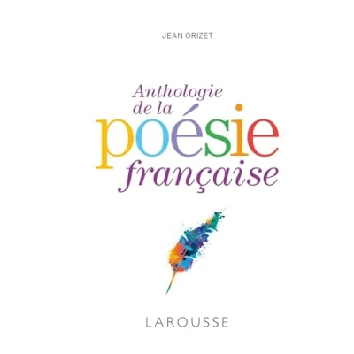 Afbeelding van Anthologie De LA Poesie Francaise