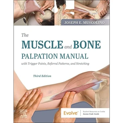 Afbeelding van The Muscle and Bone Palpation Manual with Trigger Points, Referral Patterns Stretching