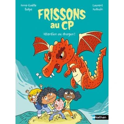 Image de Frissons au CP Attention dragon !