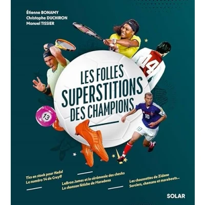 Afbeelding van ON Y CROIT LES FOLLES SUPERSTITIONS DES CHAMPIONS