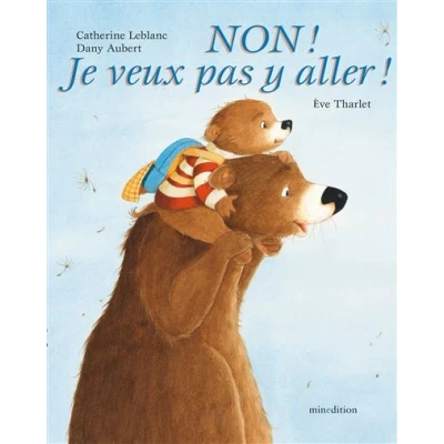 Image de Non ! Je veux pas y aller mini