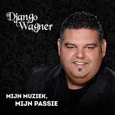 Afbeelding van Django Wagner Mijn Muziek, Passie (CD)
