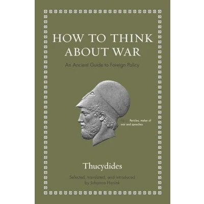 Afbeelding van How to Think about War An Ancient Guide Foreign Policy
