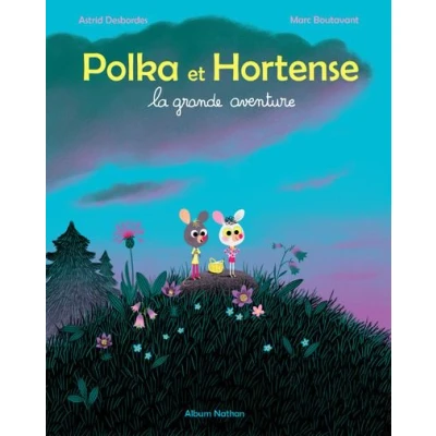 Image de La grande aventure Polka et Hortense