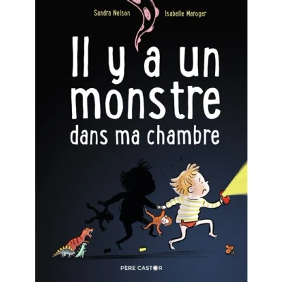 Image de Il y a un monstre dans ma chambre