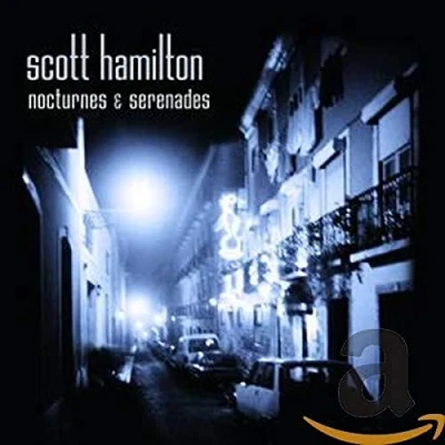 Afbeelding van Scott Hamilton Nocturnes And Seren (CD)