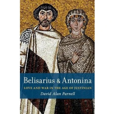 Afbeelding van Belisarius &amp; Antonina