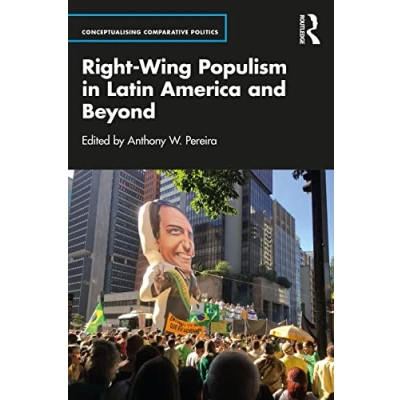 Afbeelding van Conceptualising Comparative Politics Right Wing Populism in Latin America and Beyond