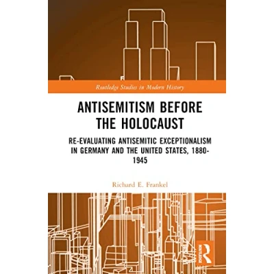 Afbeelding van Routledge Studies in Modern History Antisemitism Before the Holocaust