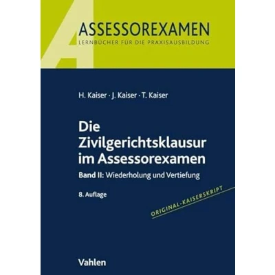 Afbeelding van Die Zivilgerichtsklausur im Assessorexamen