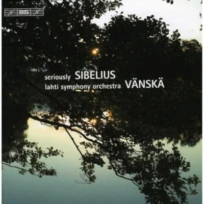 Afbeelding van Lahti Symphony Orchestra, Osmo Vänskä Seriously Sibelius (CD)