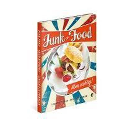 Afbeelding van Junkfood Aber richtig!