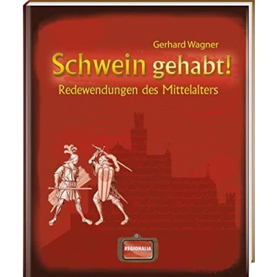 Afbeelding van Schwein gehabt!