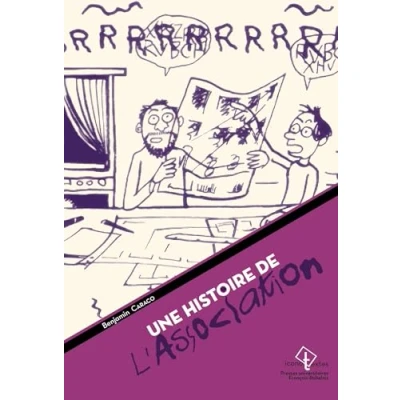 Afbeelding van UNE HISTOIRE DE L&#039;ASSOCIATION BANDE DESSINEE D&#039;AUTEURS
