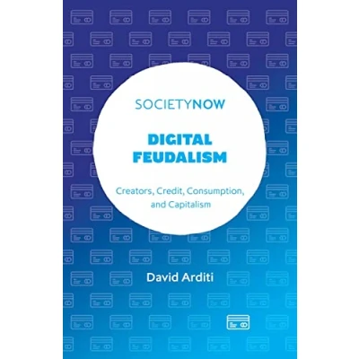 Afbeelding van SocietyNow Digital Feudalism