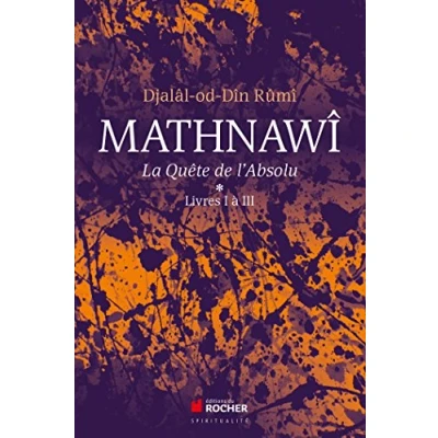 Afbeelding van Mathnawi la quete de l&#039;absolu,1