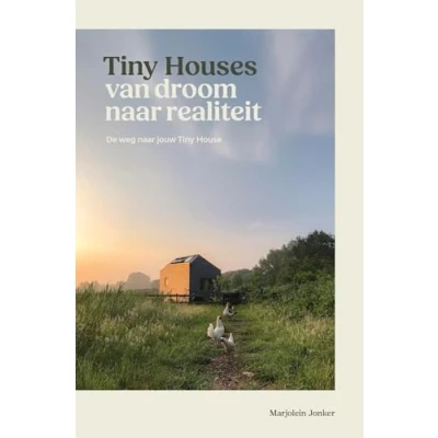 Afbeelding van Tiny Houses: van droom naar realiteit