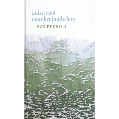 Afbeelding van Luisterend naar het landschap