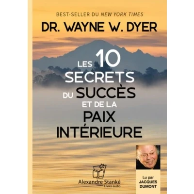 Image de Les dix secrets du succès et de la paix intérieure