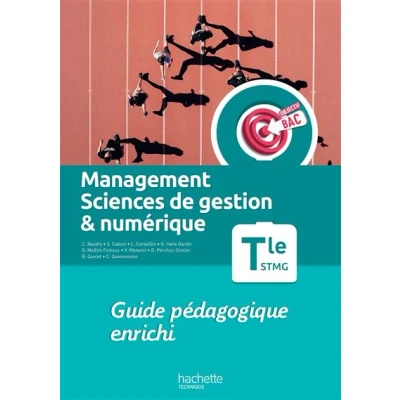 Image de Objectif Bac Management, Sciences de gestion et numérique Term STMG Guide pédagogique