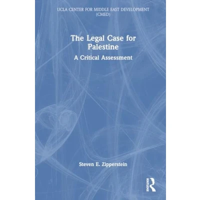 Afbeelding van UCLA Center for Middle East Development CMED The Legal Case Palestine