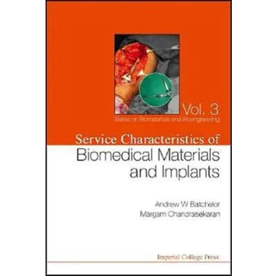 Afbeelding van Service Characteristics Of Biomedical Materials And Implants