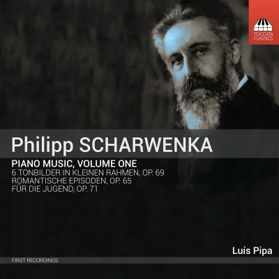 Afbeelding van Luís Pipa Philipp Scharwenka: Piano Music, Volume One (CD)