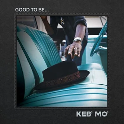Afbeelding van Keb&#039; Mo&#039; Good To Be... (CD)