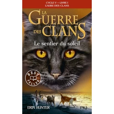 Afbeelding van LA GUERRE DES CLANS CYCLE 5,1:LE SENTIER DU SOLEIL